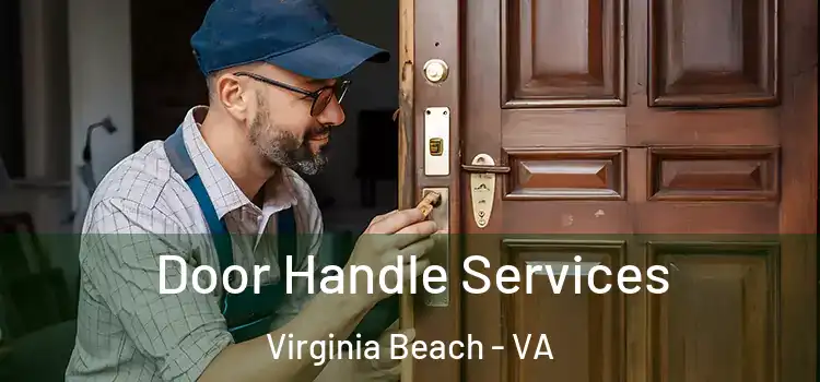Door Handle Services Virginia Beach - VA