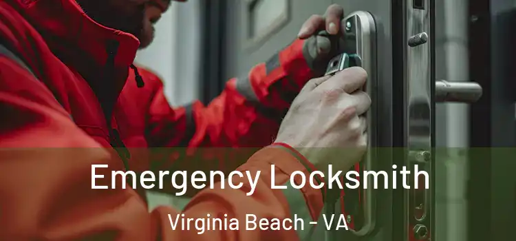 Emergency Locksmith Virginia Beach - VA